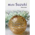 Michi Suzuki, perle d'art